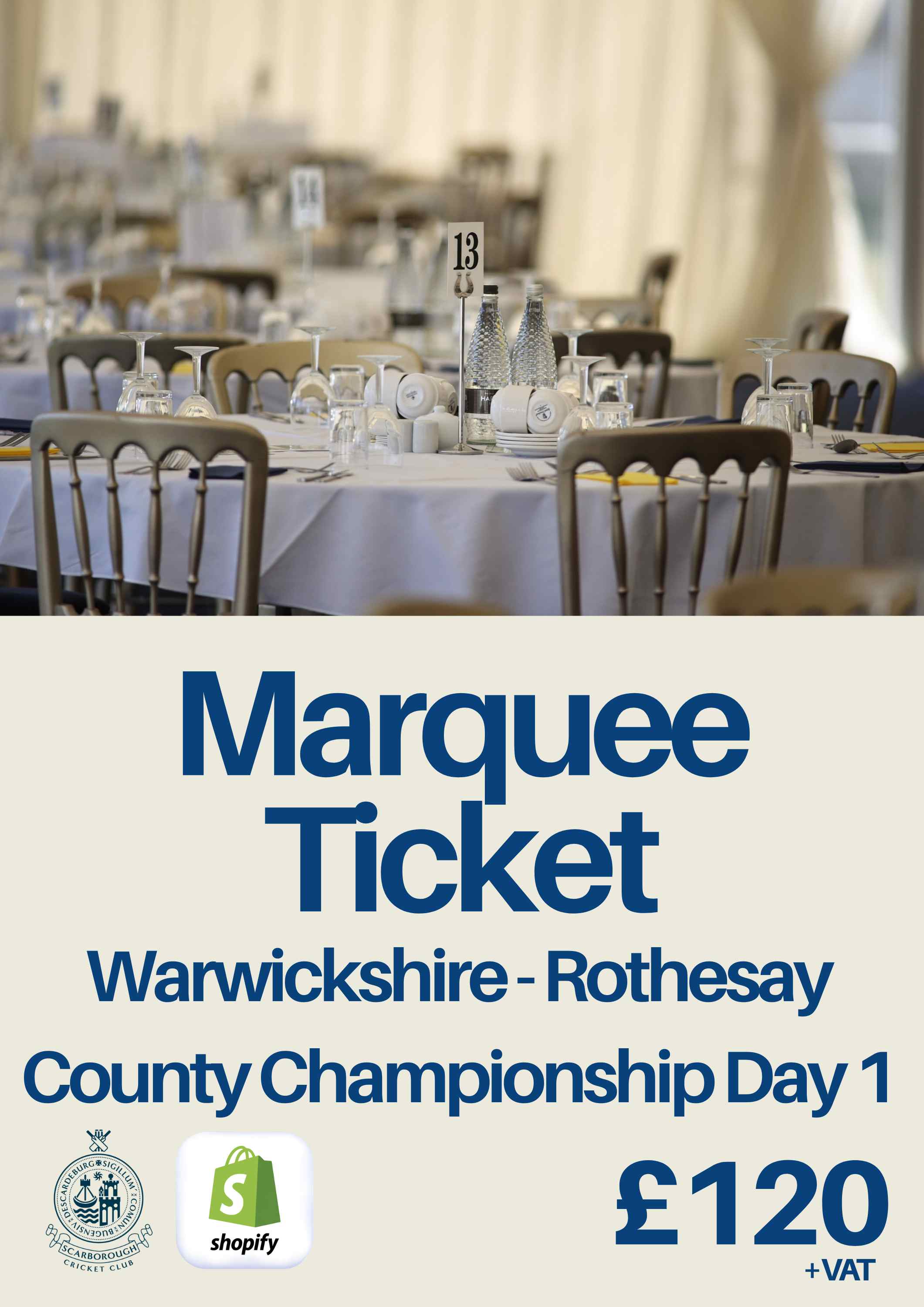Marquee Ticket - Warwickshire Day 1